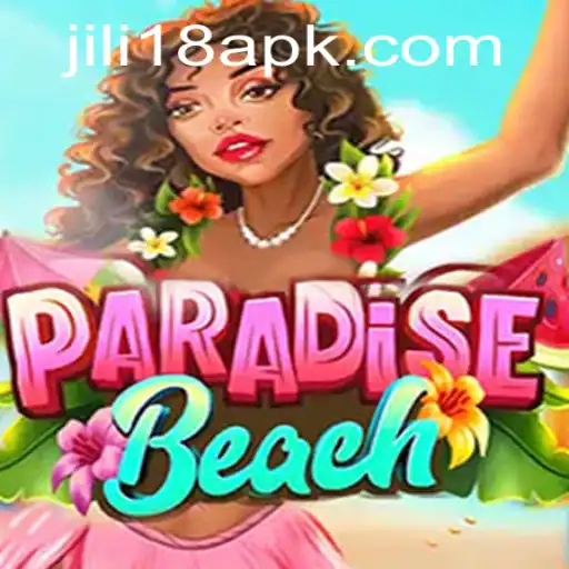 ParadiseBeach: A Tropical Escape with JiLi18.COM