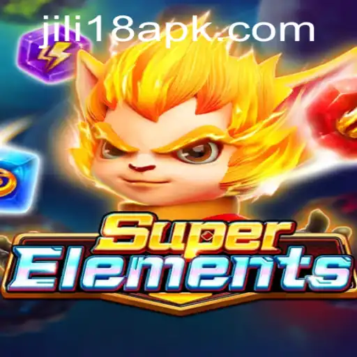 Discover the Exciting World of SuperElements at JiLi18.COM